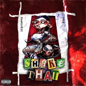 SHAKE THAT (feat. S.Boi) [Explicit]