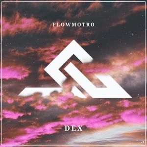 Dex (Extended Mix)