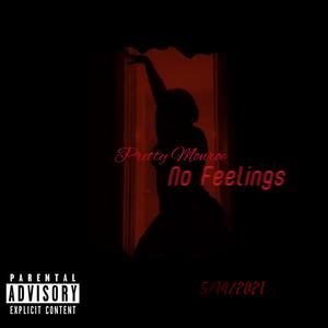 No Feelings (Explicit)