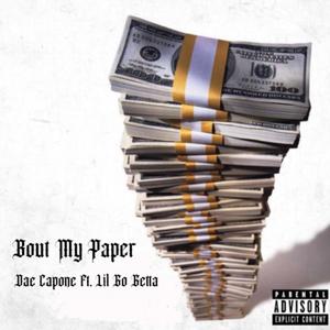 Bout My Paper (Explicit)