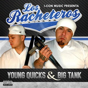 Los Racheteros (Explicit)