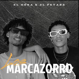 Los Marcazorro (Explicit)