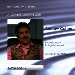 Andrew Cohen - Evolutionary Enlightenment