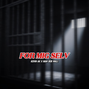 For Mig Selv (Explicit)