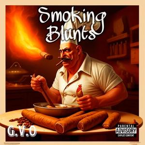 Smoking Blunt´s (Explicit)