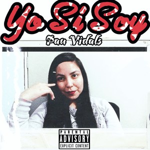 Yo Si Soy (Explicit)