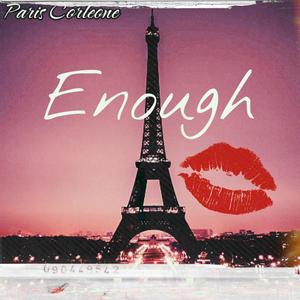 Enough (Explicit)
