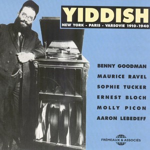 Yiddish New York-Paris-Varsovie 1910-1940