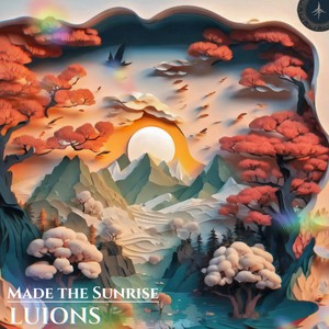 made the sunrise