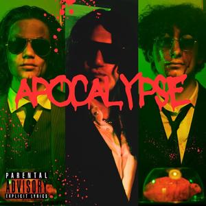 Apocalypse (feat. GA$221) (Explicit)