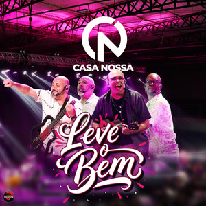 Leve O Bem (Ao Vivo)