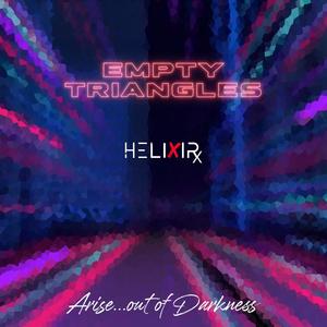 Arise...out of Darkness (feat. HELIXIRx)