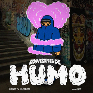 Corazones de Humo (Explicit)