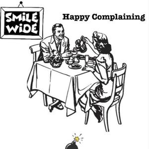 Happy Complaining (Explicit)