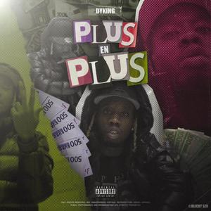 Plus En Plus (Explicit)