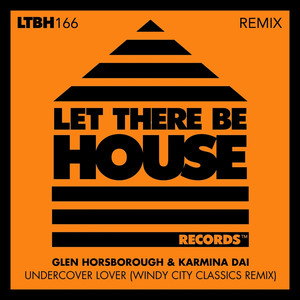 Undercover Lover (Windy City Classics Extended Remix)