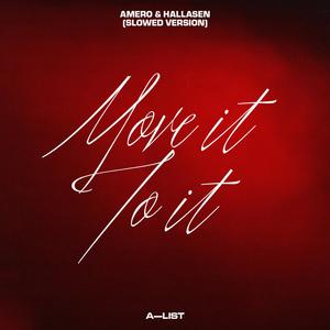 Move It To It (Slowed Version)