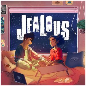 Jealous (Explicit)