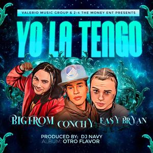 Yo La Tengo (feat. Essy Brayan & Conchy)