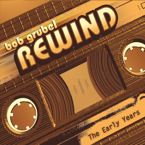 Rewind: The Early Years (Explicit)