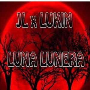 Luna Lunera (Explicit)