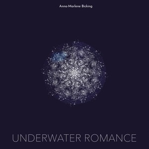 Anna-Marlene Bicking - Underwater Romance