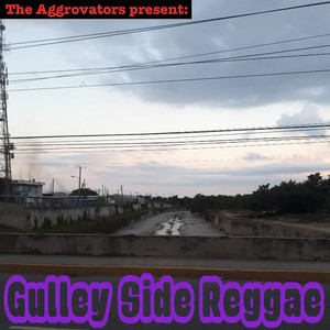 Gulley Side Reggae