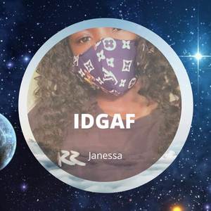 IDGAF (Explicit)