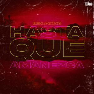 BENJAKING (HASTA QUE AMANEZCA) (feat. DOP) (Explicit)