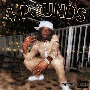 4 Pounds (Explicit)