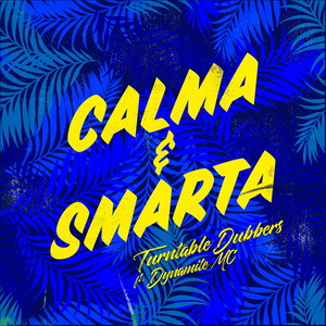 Calma & Smarta (Mr Benn Remix)
