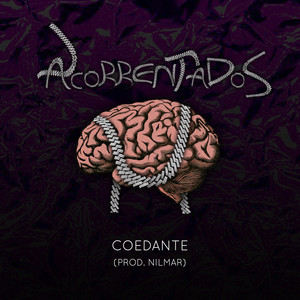 Acorrentados (Explicit)