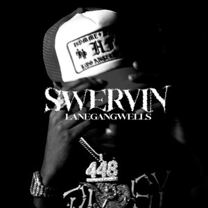Swervin (Explicit)