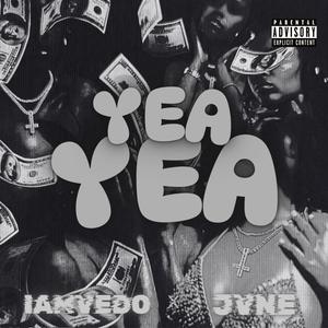 Yea Yea (Explicit)