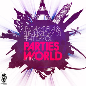 Parties of the World (feat. Dmol)