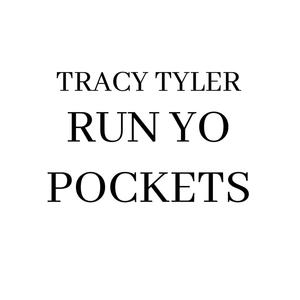 Run Yo Pockets