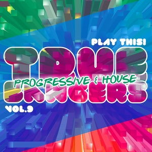 True Progressive & House Bangers, Vol. 9