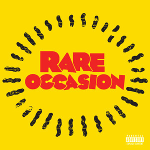 Rare Occasion (Explicit)