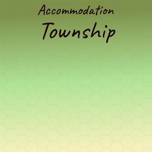 Accommodation Township