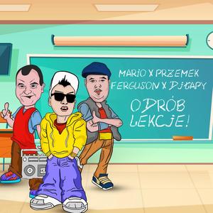 Odrób Lekcje(feat. Przemek Ferguson)
