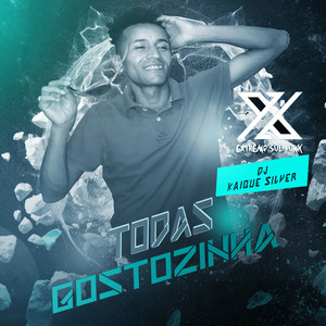 Todas Gostozinha (Explicit)