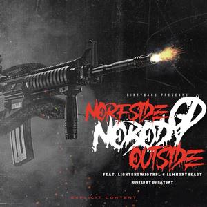 Nobody Outside (Explicit)