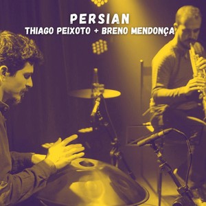 Persian(feat. Breno Mendonça)