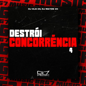 Destrói Concorrência 4 (Explicit)