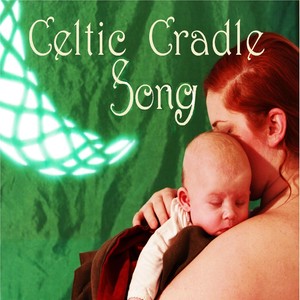 Celtic Cradle Song