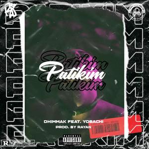 PATIKIM (feat. Yobachi) [Explicit]