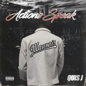 Actions Speak (Explicit)