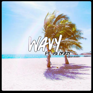 WAVY (feat. Oso Crazy) [Explicit]