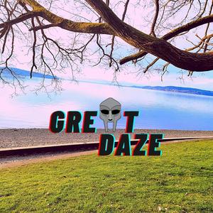 Great Daze (feat. Dion Christopher)