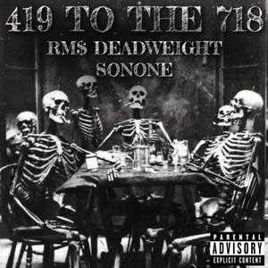 419 To The 718 (Explicit)